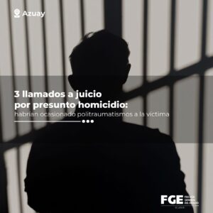 3 Procesados son llamados a juicio por presunto homicidio.